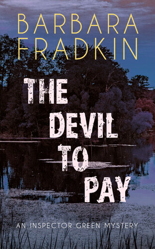 The Devil To Pay Barbara Fradkin