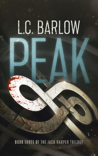 Peak Book Three Of The Jack Harper Trilogy L C Barlow