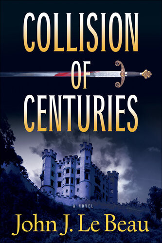 Collision Of Centuries John Lebeau