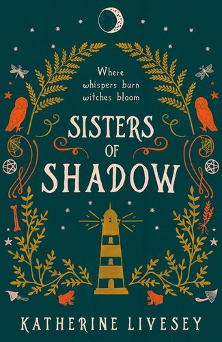 Sisters Of Shadow Katherine Livesey