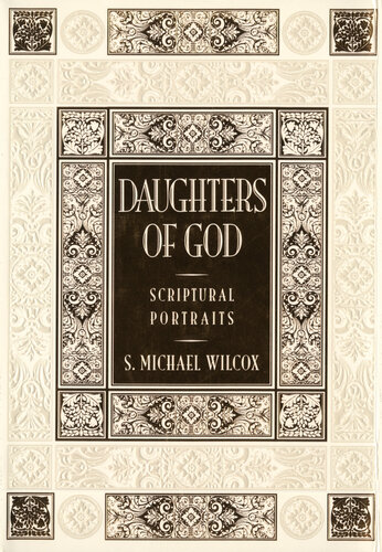Daughters Of God Spiritual Portraits S Michael Wilcox
