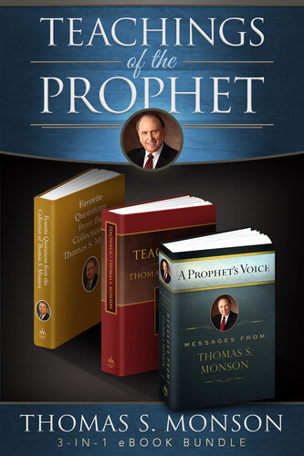 Teachings Of The Prophet Thomas S Monson