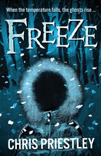 Freeze Chris Priestley