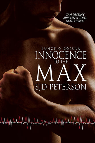 Innocence To The Max Iuncti Cpula 1 1st Sjd Peterson