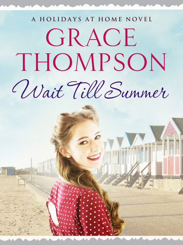 Wait Till Summer Grace Thompson