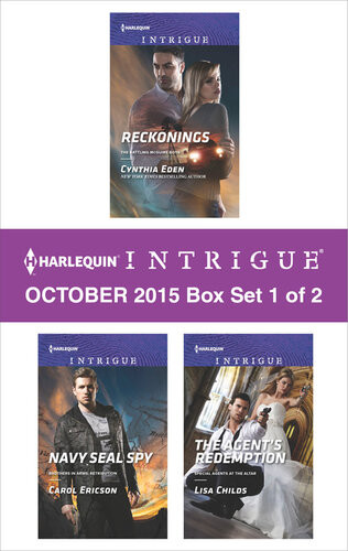 Harlequin Intrigue October 2015 Box Set 1 Of 2 Reckoningsnavy Seal Spythe Agents Redemption Cynthia Eden Carol Ericson Lisa Childs