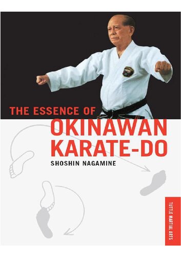 Essence Of Okinawan Karatedo Shoshin Nagamine