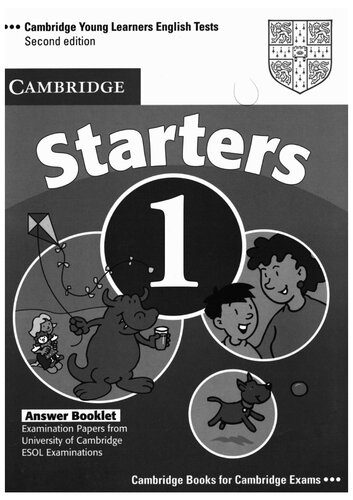 Cambridge Young Learners English Tests Starters 1 Answer Booklet Examination Papers From The University Of Cambridge Esol Examinations 2nd Edition Cambridge Esol