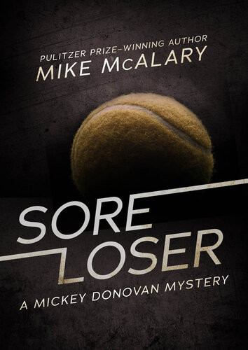 Sore Loser Mike Mcalary