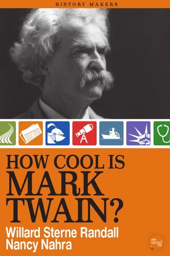 How Cool Is Mark Twain 1st Edition Willard Sterne Randall Nancy Nahra