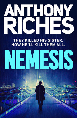 Nemesis A Gripping British Thriller Full Of Action And Adventure Anthony Riches