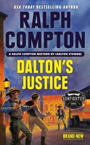 Gunfighter Daltons Justice Ralph Compton Carlton Stowers