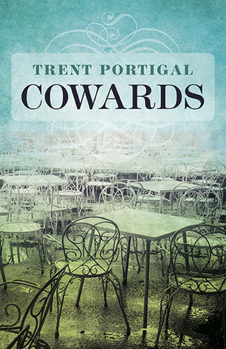 Cowards Trent Portigal