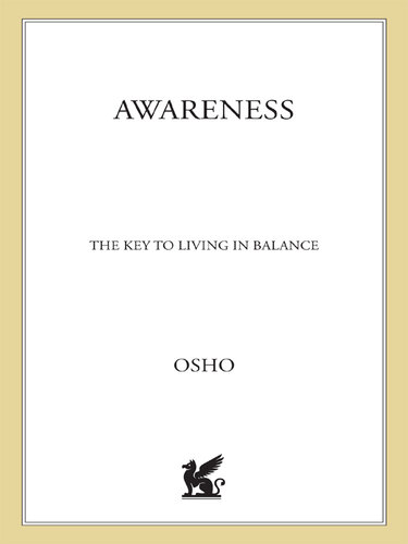 Awareness Osho Insights For A New Way Of Living Osho