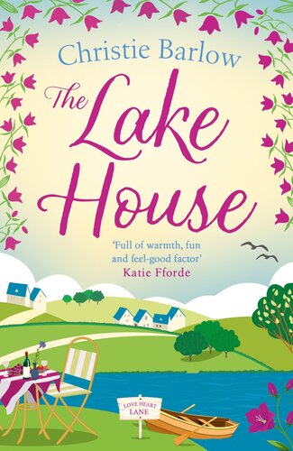 The Lake House 1st Edition Christie Barlow