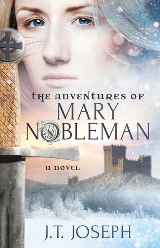 The Adventures Of Mary Nobleman Jt Joseph