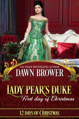 Lady Pears Duke First Day Of Christmas Dawn Brower