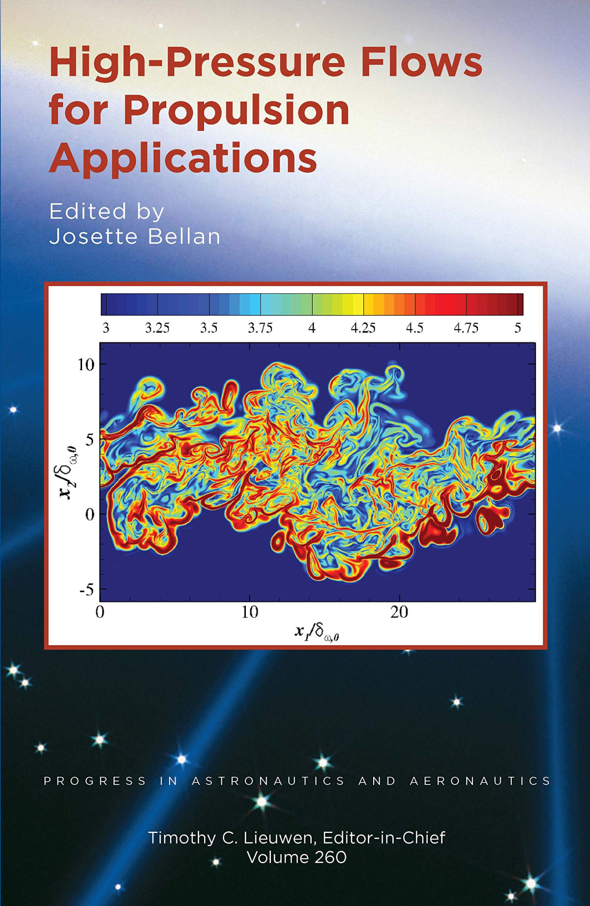Highpressure Flows For Propulsion Applications Josette Bellan
