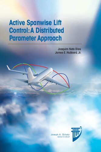 Active Spanwise Lift Control A Distributed Parameter Approach Joaquim Neto Dias