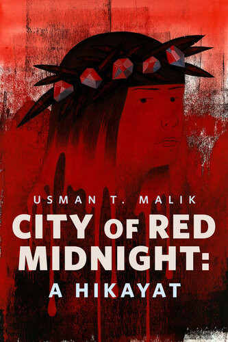 City Of Red Midnight A Hikayat A Torcom Original Usman T Malik