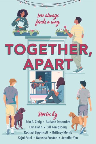 Together Apart A Collection Of Original Contemporary Love Stories 1st Edition Erin A Craig