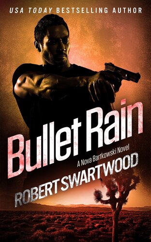 Bullet Rain Robert Swartwood