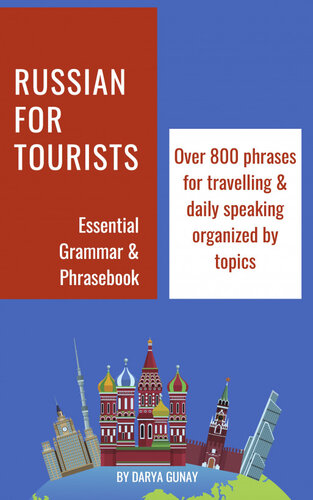 Russian For Tourists Essential Grammar Phrasebook Darya Gunay
