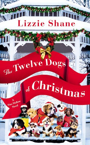 The Twelve Dogs Of Christmas Lizzie Shane