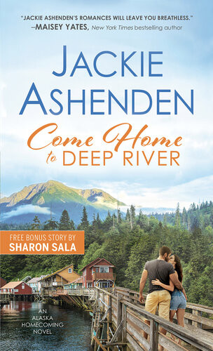 Come Home To Deep River Jackie Ashenden