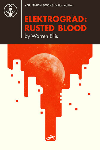 Elektrograd Rusted Blood Warren Ellis