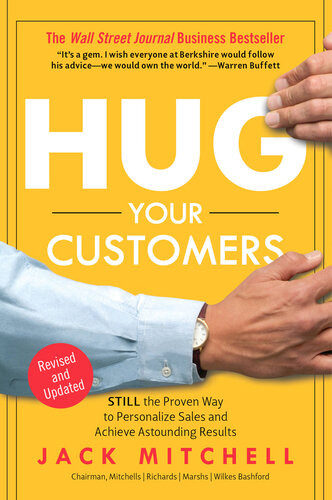 Hug Your Customers Jack Mitchell