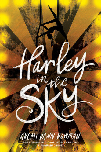 Harley In The Sky Akemi Dawn Bowman