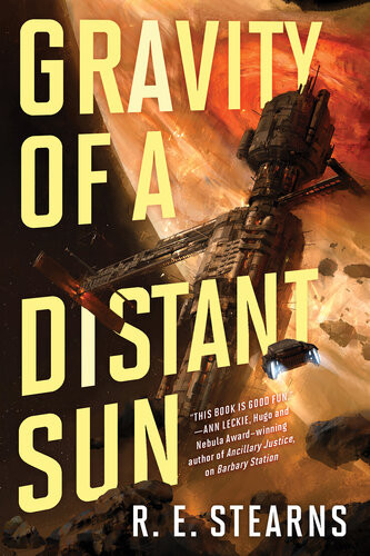Gravity Of A Distant Sun R E Stearns