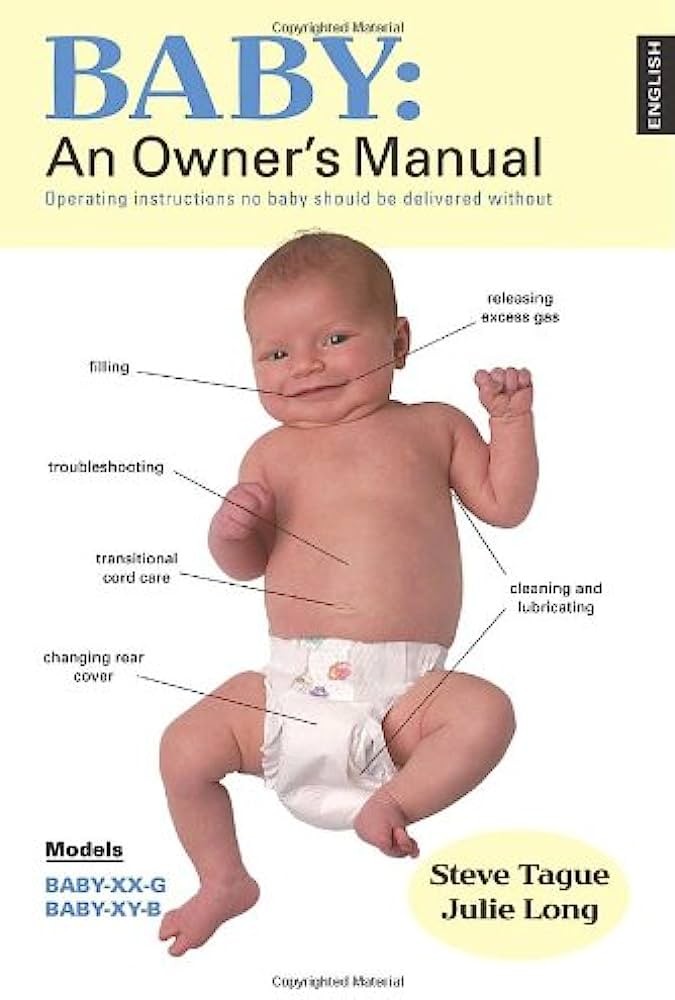 Baby An Owners Manual Steve Tague Julie Long