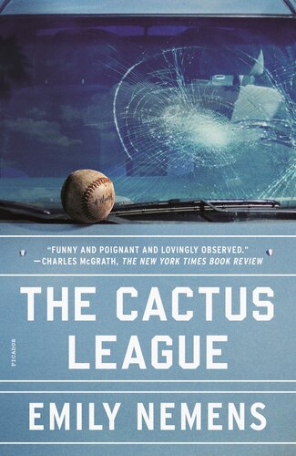 The Cactus League Emily Nemens