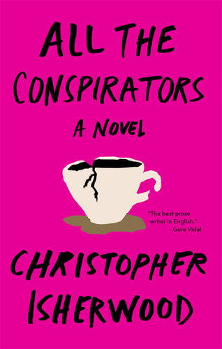 All The Conspirators Christopher Isherwood