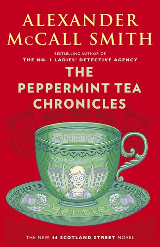 The Peppermint Tea Chronicles Alexander Mccall Smith