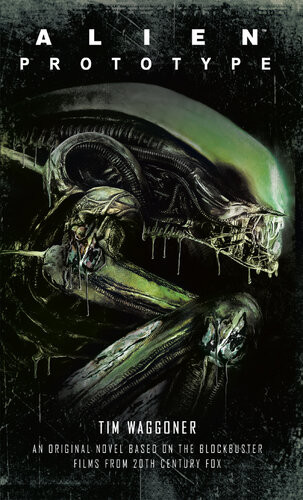 Alien Prototype Tim Waggoner