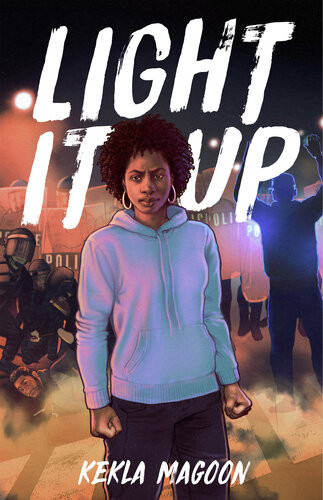 Light It Up Kekla Magoon