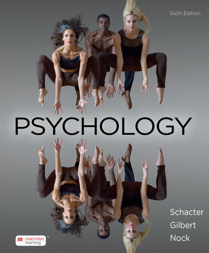 Psychology Sixth Edition Daniel L Schacter Daniel T Gilbert Matthew K Nock