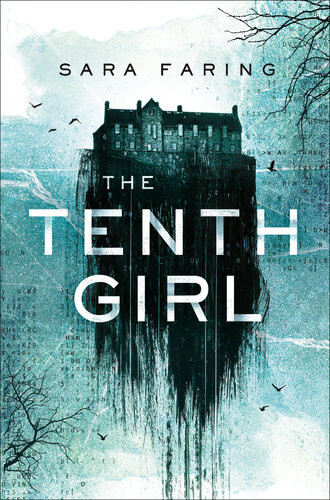 The Tenth Girl Sara Faring