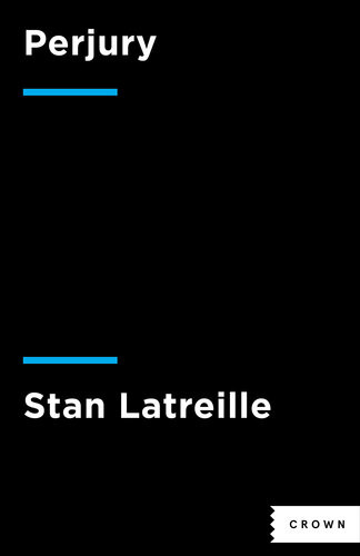 Perjury Stan Latreille