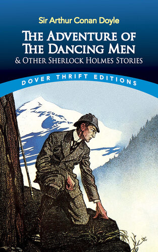 The Adventure Of The Dancing Men And Other Sherlock Holmes Stories Sir Arthur Conan Doyle