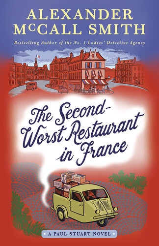 The Secondworst Restaurant In France Alexander Mccall Smith