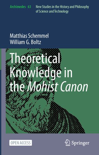 Theoretical Knowledge In The Mohist Canon 1st Edition Matthias Schemmel