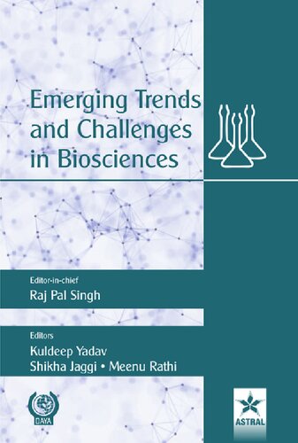 Emerging Trends And Challenges In Biosciences Raj Pal Singh Kuldeep Yadav Shikha Jaggi Meenu Rathi