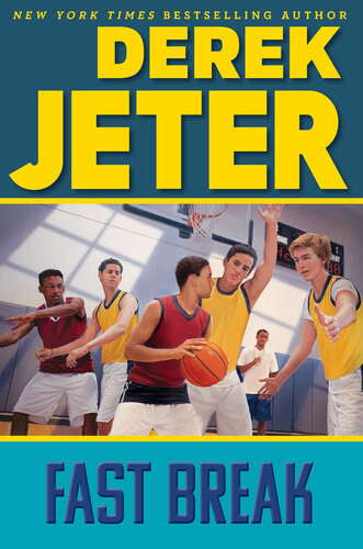 Fast Break Derek Jeter Paul Mantell