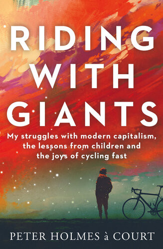 Riding With Giants Peter Holmes A Court