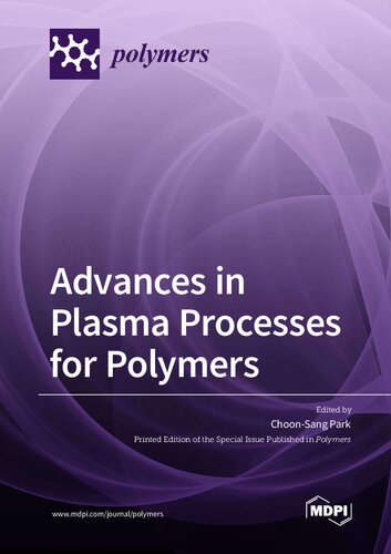 Advances In Plasma Processes For Polymers Park Cs Ed