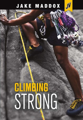Climbing Strong Jake Maddox